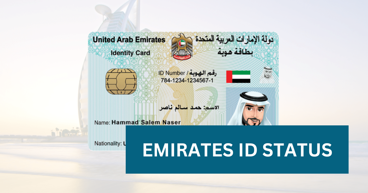 EMIRATES ID STATUS - Check Your Emirates ID Status Today