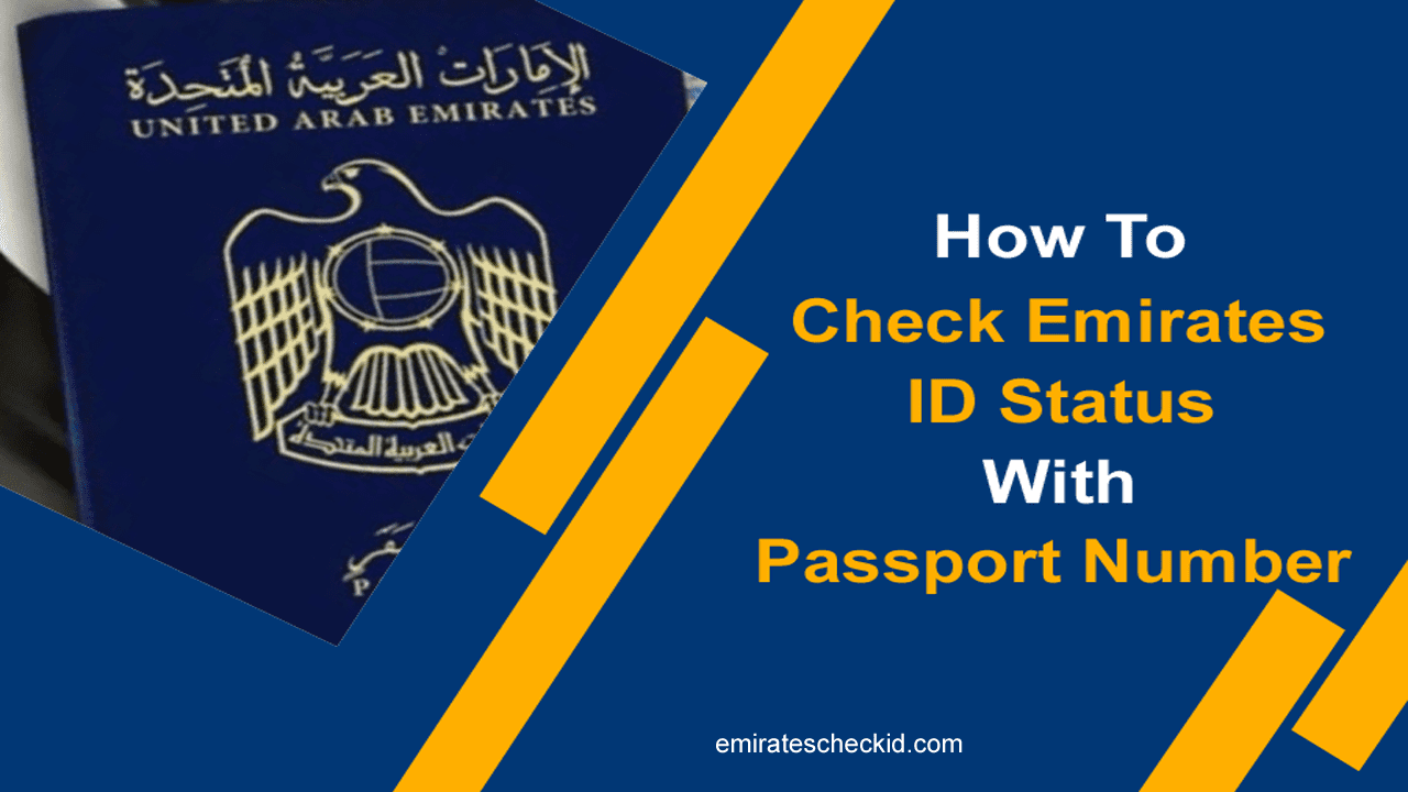 How To Check Emirates ID Status With Passport Number